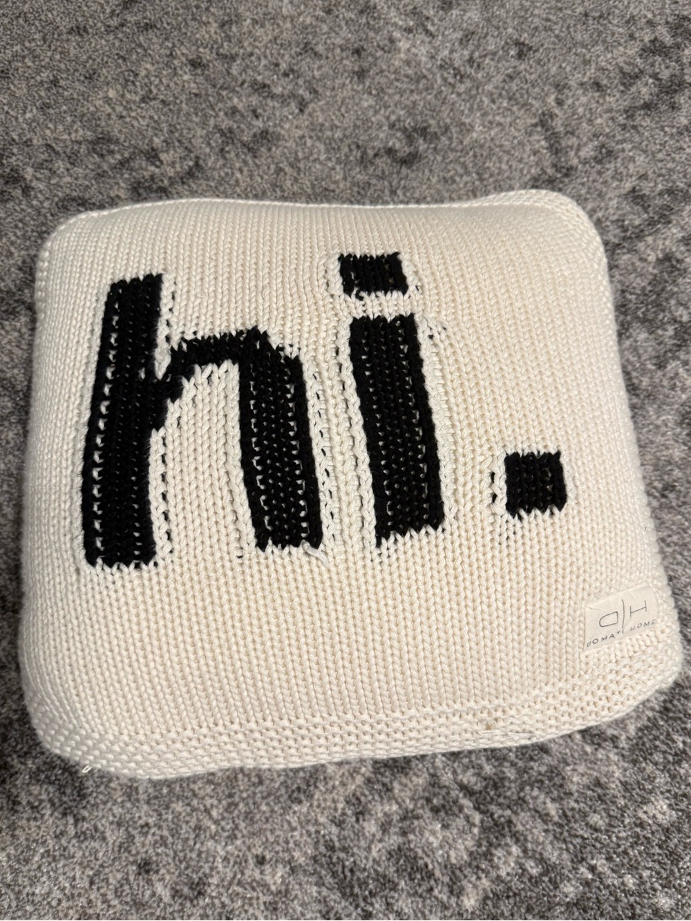 Domani Home “HI” Knit Pillow
